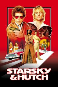 Starsky & Hutch Full Movie 2004 (720p & 1080p)