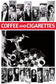 Coffee and Cigarettes Full Movie 2004 (720p & 1080p)
