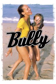 Bully Full Movie 2001 (720p & 1080p)
