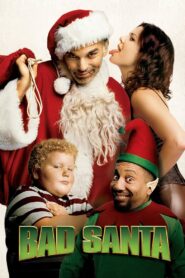Bad Santa Full Movie 2003 (720p & 1080p)
