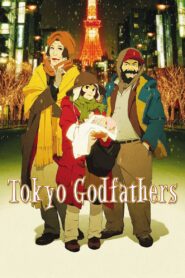 Tokyo Godfathers Full Movie 2003 (720p & 1080p)
