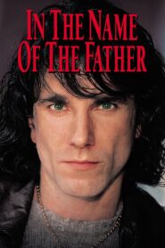In the Name of the Father Full Movie 1993 (720p & 1080p)