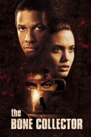 The Bone Collector Full Movie 1999 (720p & 1080p)