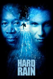 Hard Rain Full Movie 1998 (720p & 1080p)