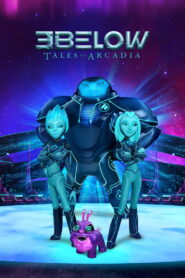 3Below: Tales of Arcadia Complete Season (1-2) (720p & 1080p)
