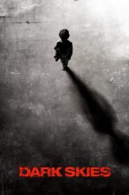 Dark Skies Full Movie 2013 (720p & 1080p)