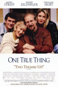 One True Thing Full Movie 1998 (720p & 1080p)
