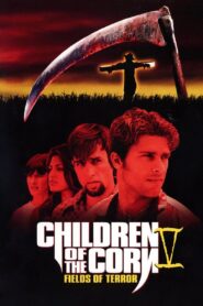 Children of the Corn V: Fields of Terror Full Movie 1998 (720p & 1080p)