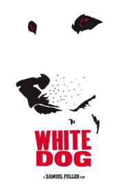 White Dog Full Movie 1982 (720p & 1080p)
