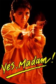 Yes, Madam! Full Movie 1985 (720p & 1080p)