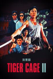 Tiger Cage II Full Movie 1990 (720p & 1080p)