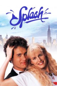 Splash Full Movie 1984 (720p & 1080p)