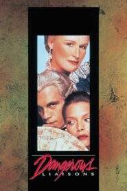 Dangerous Liaisons Full Movie 1988 (720p & 1080p)