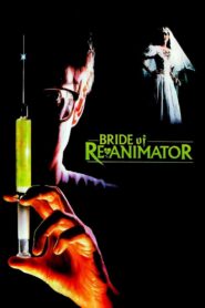 Bride of Re-Animator Full Movie 1990 (720p & 1080p)