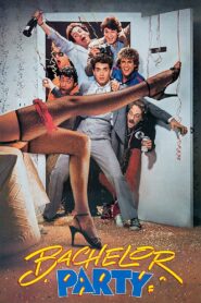 Bachelor Party Full Movie 1984 (720p & 1080p)