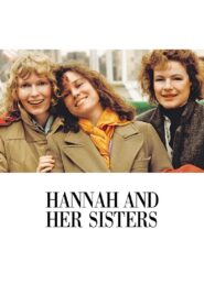 Hannah and Her Sisters Full Movie 1986 (720p & 1080p)