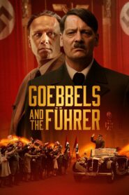 Goebbels and the Führer Full Movie 2024 (720p & 1080p)