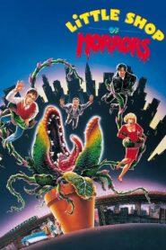 Little Shop of Horrors Full Movie 1986 (720p & 1080p)