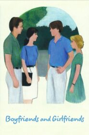 Boyfriends and Girlfriends Full Movie 1987 (720p & 1080p)