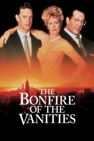 The Bonfire of the Vanities Full Movie 1990 (720p & 1080p)