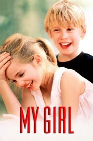 My Girl Full Movie 1991 (720p & 1080p)