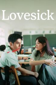 Lovesick Full Movie 2025 (720p & 1080p)