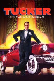 Tucker: The Man and His Dream Full Movie 1988 (720p & 1080p)