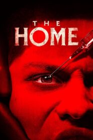 The Home Full Movie 2025 (720p & 1080p)