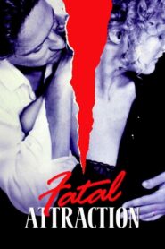 Fatal Attraction Full Movie 1987 (720p & 1080p)