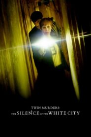 Twin Murders: The Silence of the White City Full Movie 2019 (720p & 1080p)