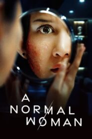A Normal Woman Full Movie 2025 (720p & 1080p)