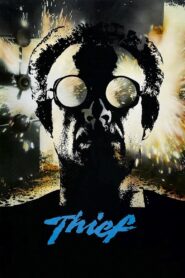 Thief Full Movie 1981 (720p & 1080p)