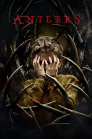 Antlers Full Movie 2021 (720p & 1080p)