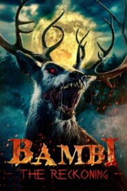Bambi: The Reckoning Full Movie 2025 (720p & 1080p)
