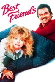 Best Friends Full Movie 1982 (720p & 1080p)