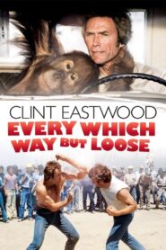 Every Which Way but Loose Full Movie 1978 (720p & 1080p)