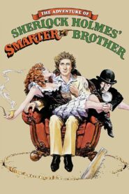The Adventure of Sherlock Holmes’ Smarter Brother Full Movie 1975 (720p & 1080p)