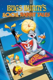 Bugs Bunny’s 3rd Movie: 1001 Rabbit Tales Full Movie 1982 (720p & 1080p)