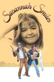 Savannah Smiles Full Movie 1982 (720p & 1080p)