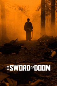 The Sword of Doom Full Movie (720p & 1080p)