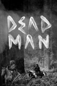 Dead Man Full Movie 1995 (720p & 1080p)