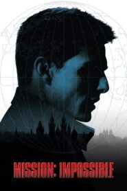 Mission: Impossible Full Movie 1996 (720p & 1080p)