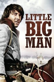 Little Big Man Full Movie 1970 (720p & 1080p)