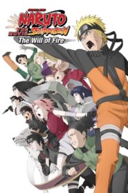 Naruto Shippuden the Movie: The Will of Fire Full Movie 2009 (720p & 1080p)