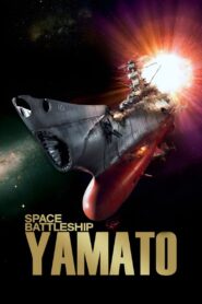 Space Battleship Yamato Full Movie 2010 (720p & 1080p)