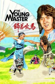 The Young Master Full Movie 1980 (720p & 1080p)