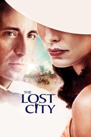 The Lost City Full Movie 2005 (720p & 1080p)