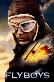 Flyboys Full Movie 2006 (720p & 1080p)