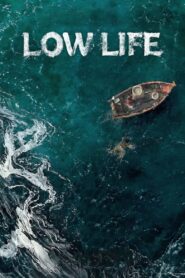 Low Life Complete Season (1) (720p & 1080p)
