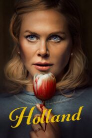 Holland Full Movie 2025 (720p & 1080p)